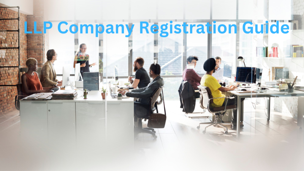 LLP Company Registration Guide