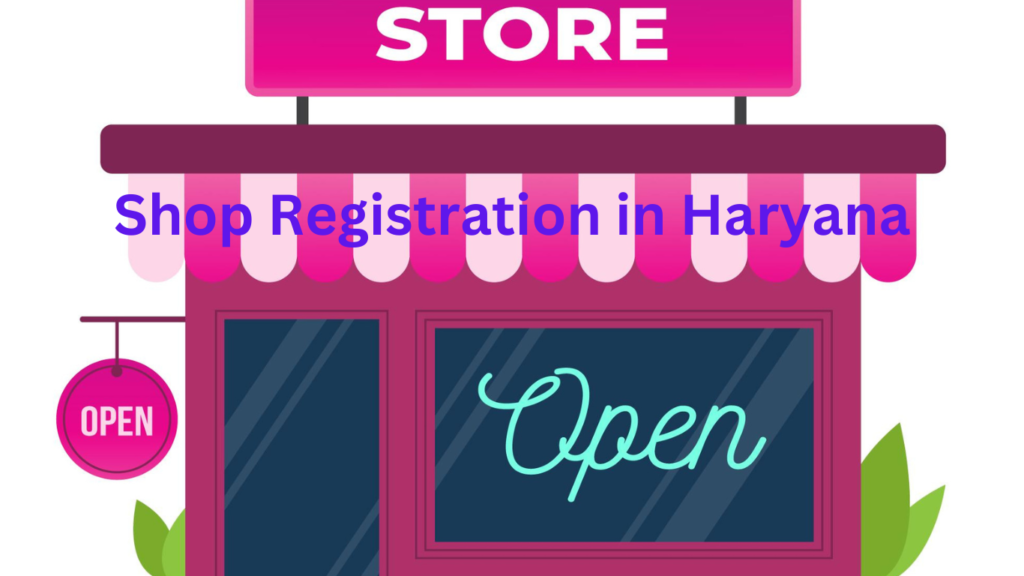 Shop Registration in Haryana
